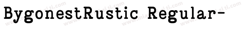 BygonestRustic Regular字体转换